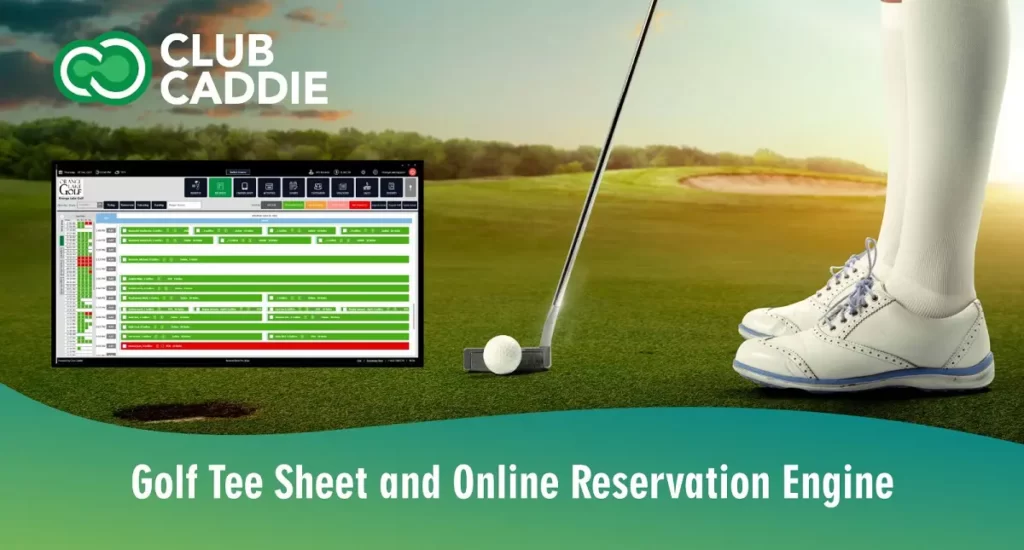 Golf Tee Sheet And Online Reservation Engine: Making Golf Course Management Easier